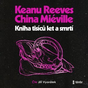 Kniha tisíců let a smrtí -  Keanu Reeves