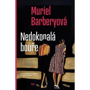Nedokonalá bouře -  Muriel Barbery