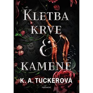 Kletba krve a kamene -  K. A. Tuckerová