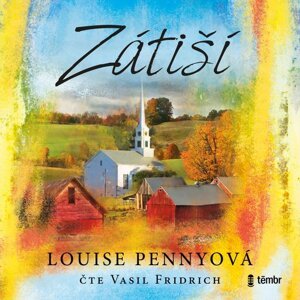 Zátiší -  Louise Penny