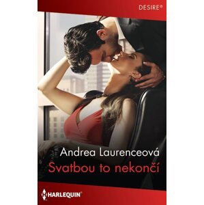 Svatbou to nekončí -  Andrea Laurenceová