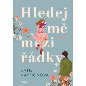 Hledej mě mezi řádky -  Katie Naymonová