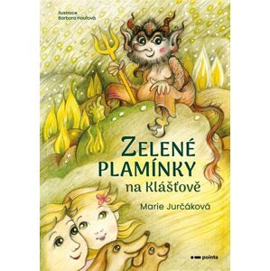 Zelené plamínky na Klášťově -  Marie Jurčáková