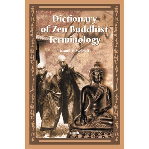 Dictionary of Zen Buddhist Terminology (A-K) - Kamil V. Zvelebil [E-kniha]