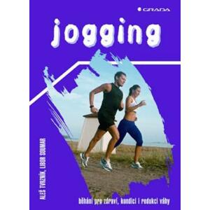 Jogging - Aleš Tvrzník, Libor Soumar [E-kniha]