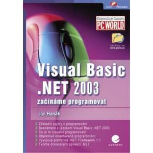Visual Basic.NET 2003: začínáme programovat - Ján Hanák [E-kniha]