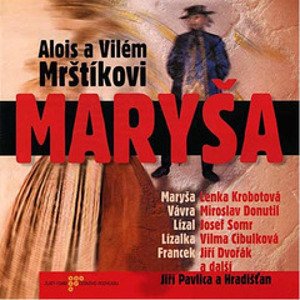 Maryša - Alois Mrštík, Vilém Mrštík [audiokniha]